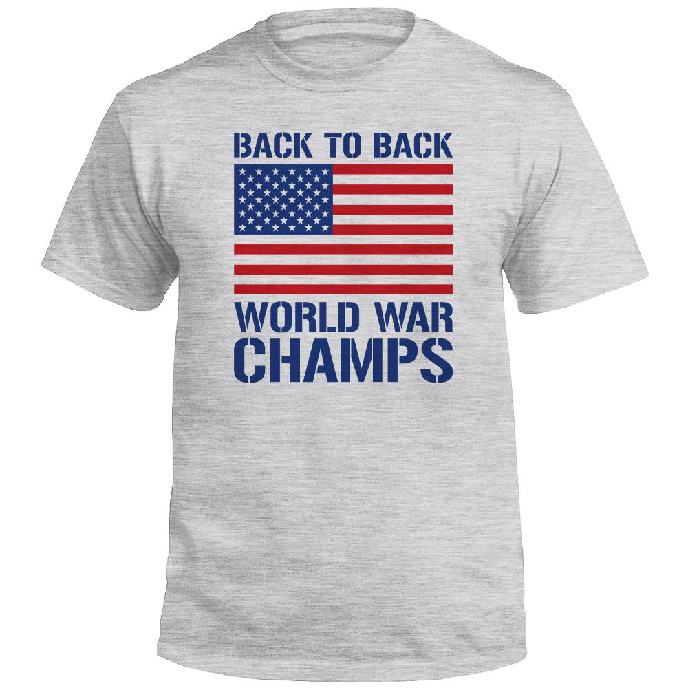 Back to Back World War Champs T-Shirt