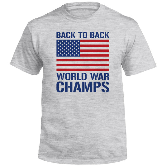 Back to Back World War Champs T-Shirt