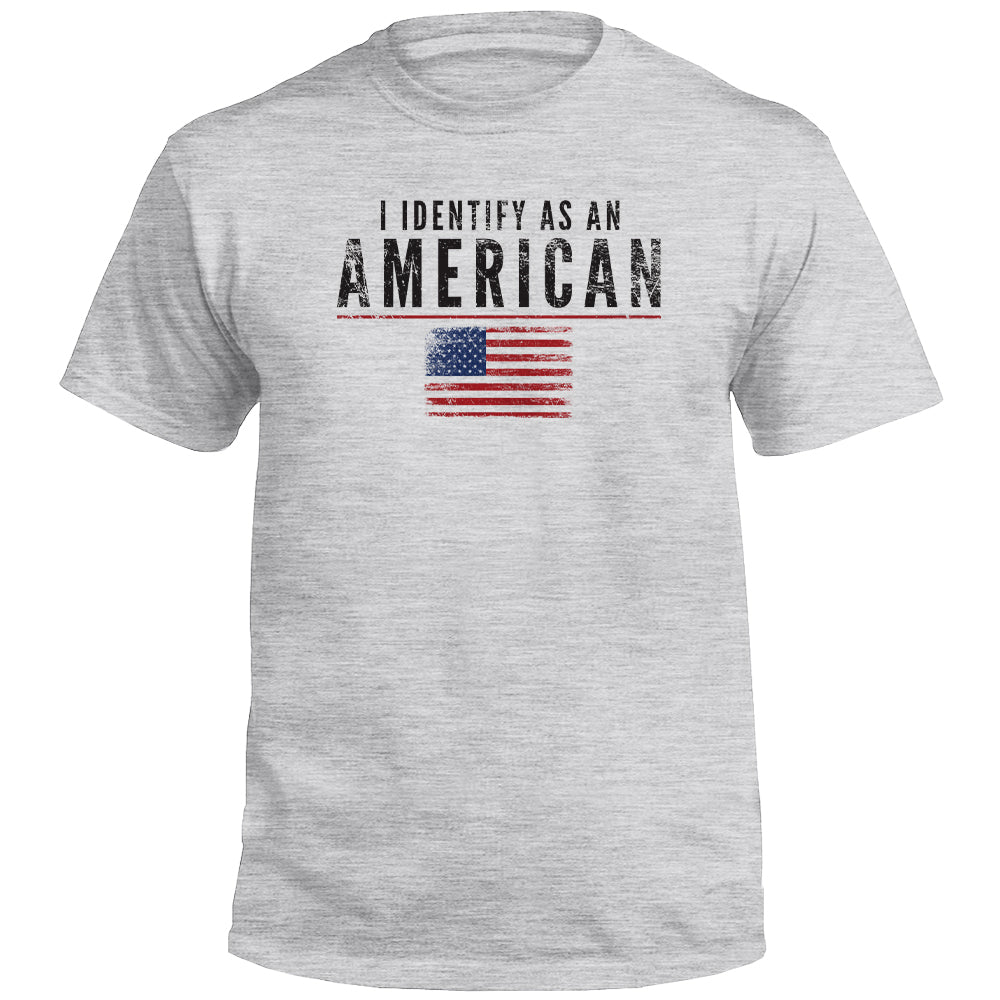 I Identify As An American T-Shirt