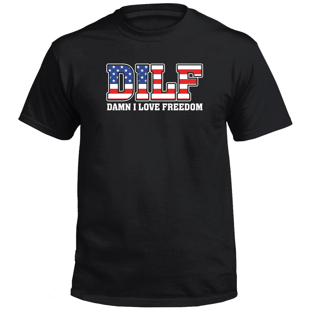 Damn I Love Freedom T-Shirt