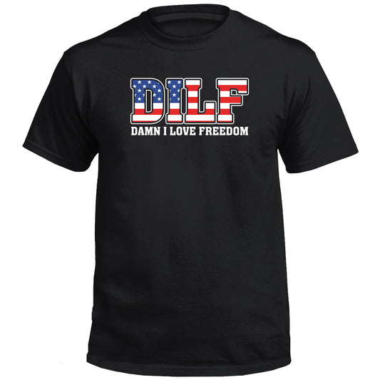 Damn I Love Freedom T-Shirt