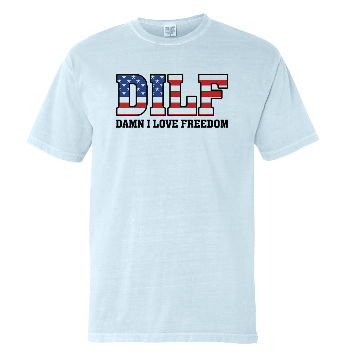 Damn I Love Freedom T-Shirt