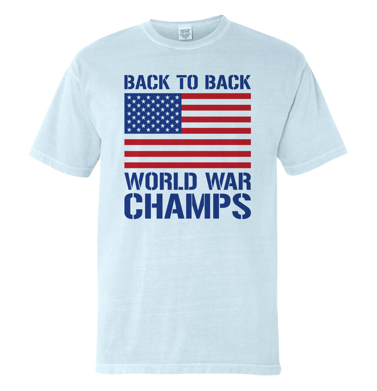 Back to Back World War Champs T-Shirt