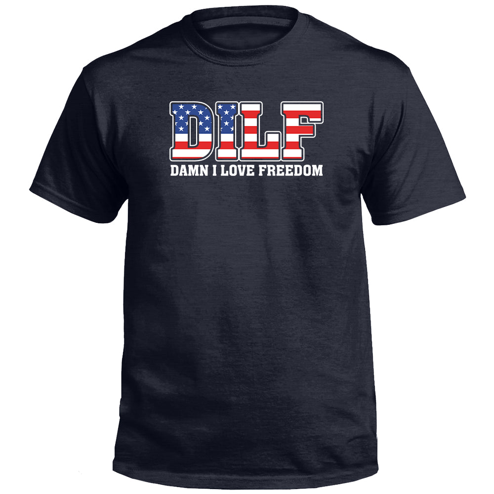 Damn I Love Freedom T-Shirt