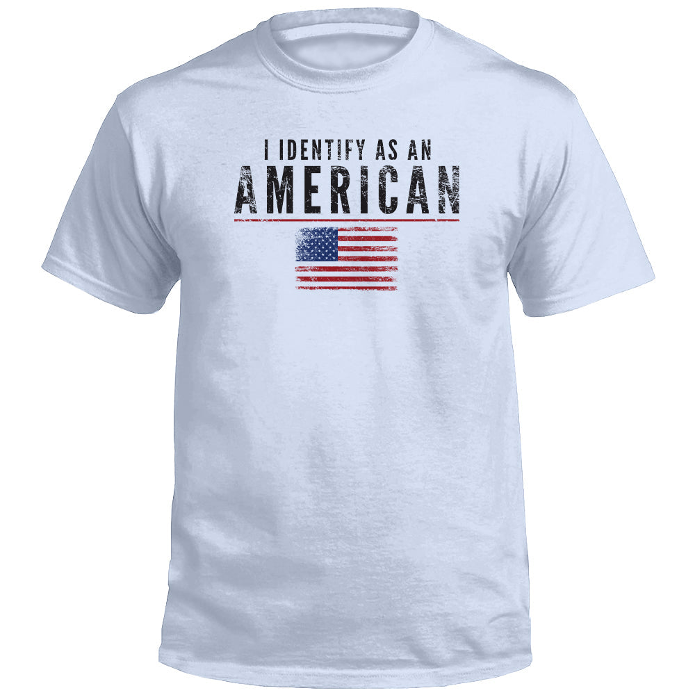 I Identify As An American T-Shirt