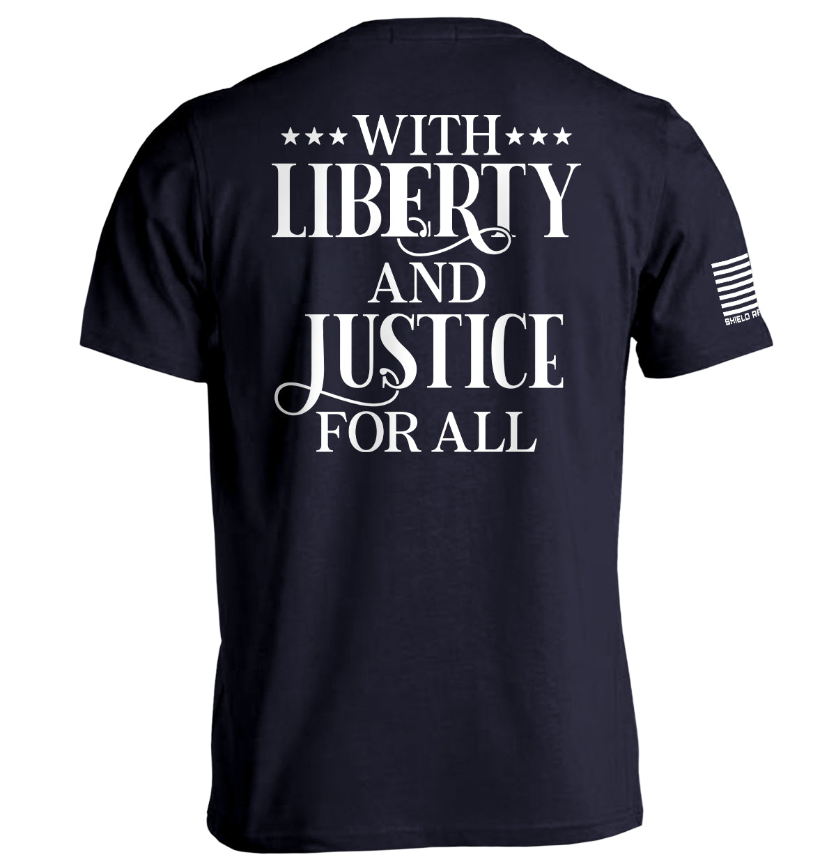 With Liberty And Justice For All T-Shirt