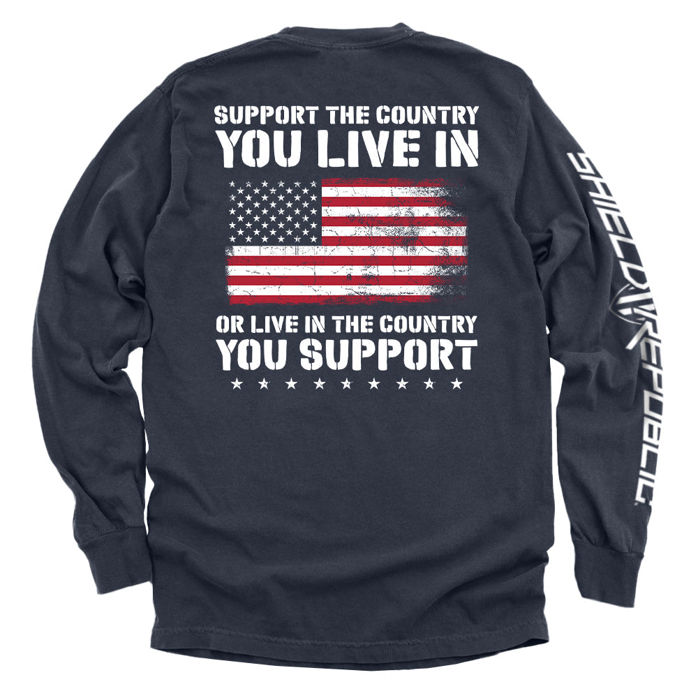 Support The Country You Live In Flag T-Shirt