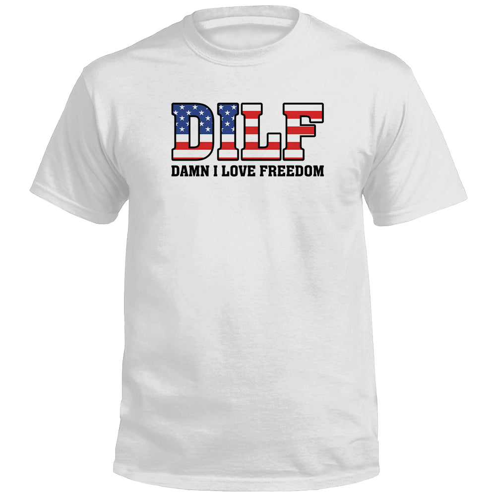 Damn I Love Freedom T-Shirt