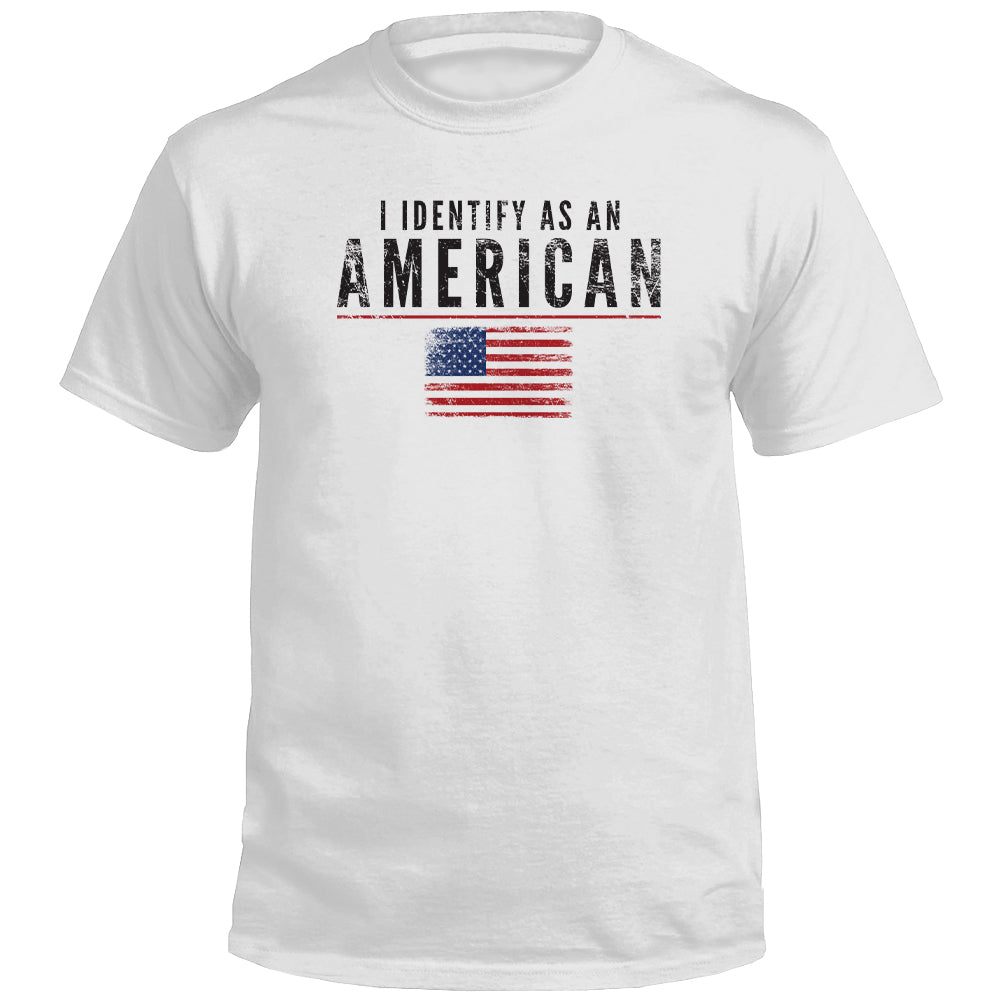 I Identify As An American T-Shirt